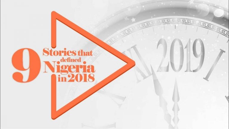 Nine Stories That Defined Nigeria In 2018