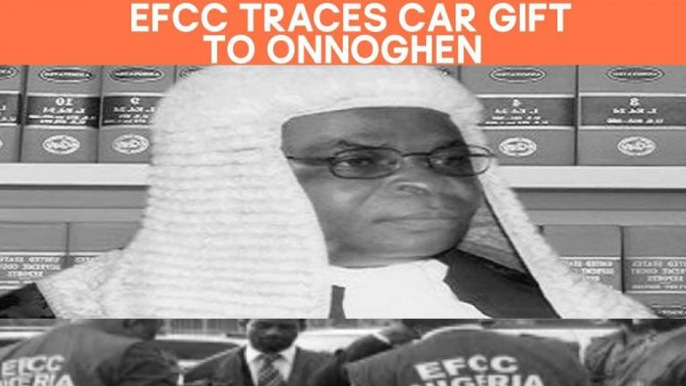 EFCC ‘Traces’ Car Gift to Onnoghen