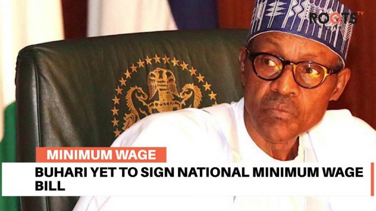 Buhari has not Signed the N30,000 Minimum Wage Bill