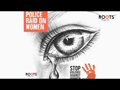 Roots TV in solidarity with Abuja women arrested in clubs