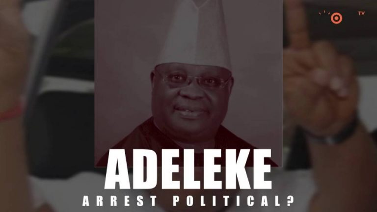 Adeleke Arrest Political?