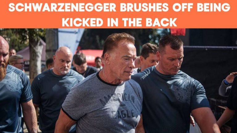 Schwarzenegger Brushes Off Being Kicked In The Back