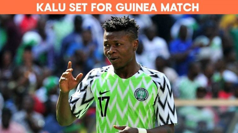 AFCON 2019: Kalu, who collapsed in training ‘now fit to play Guinea’